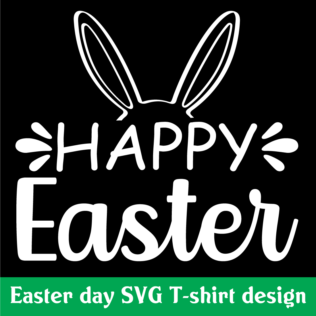 happy Easter SVG T-shirt design preview image.