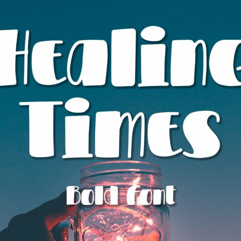 Healing Times - Bold Font cover image.