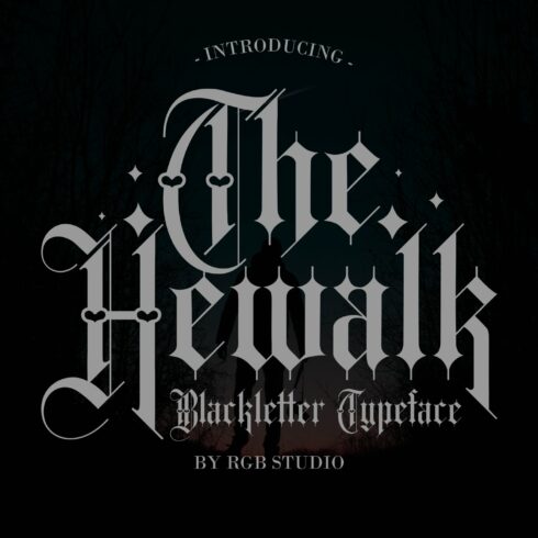 Hewalk - Blackletter Typeface Font cover image.