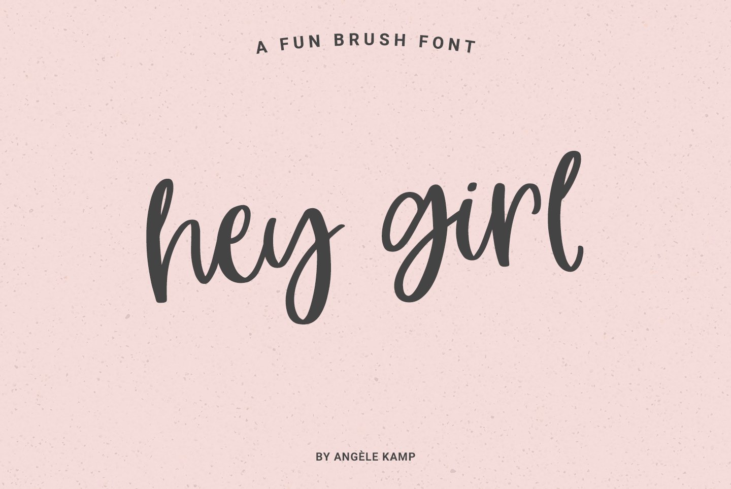 Hey Girl fun smooth brush font preview image.