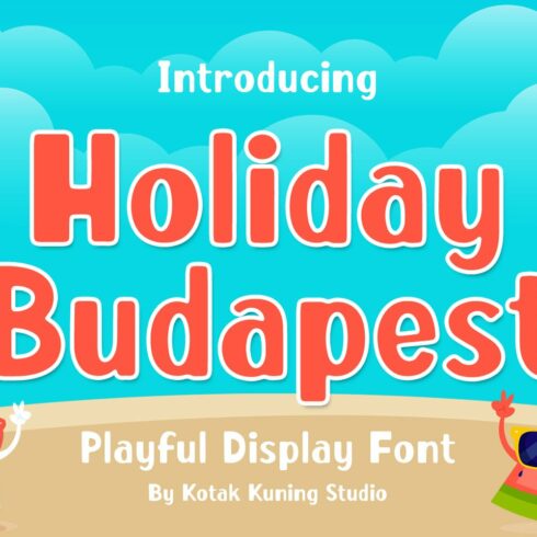 Holiday Budapest - Fun Display Font cover image.