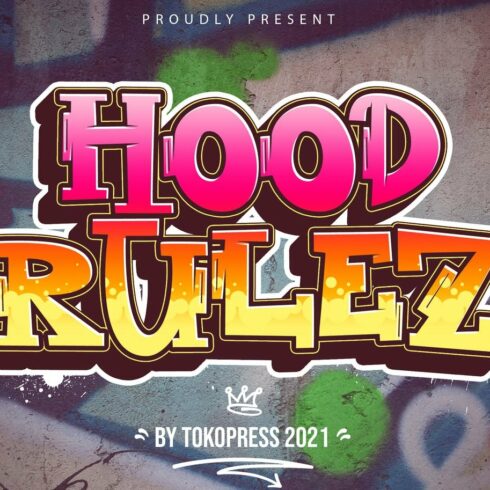 Hood Rulez - Graffiti font cover image.