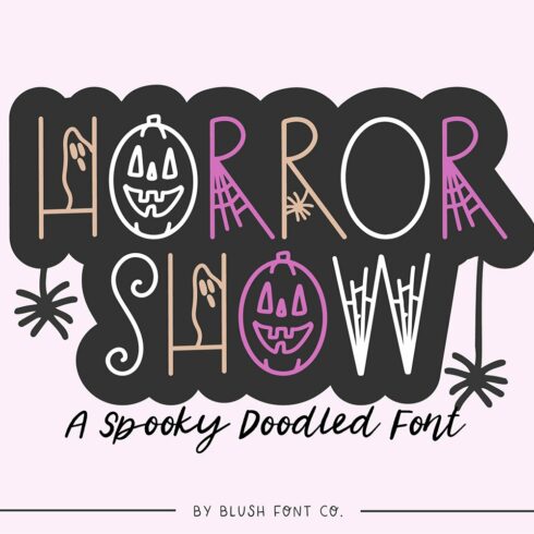 HORROR SHOW Doodled Halloween Font cover image.