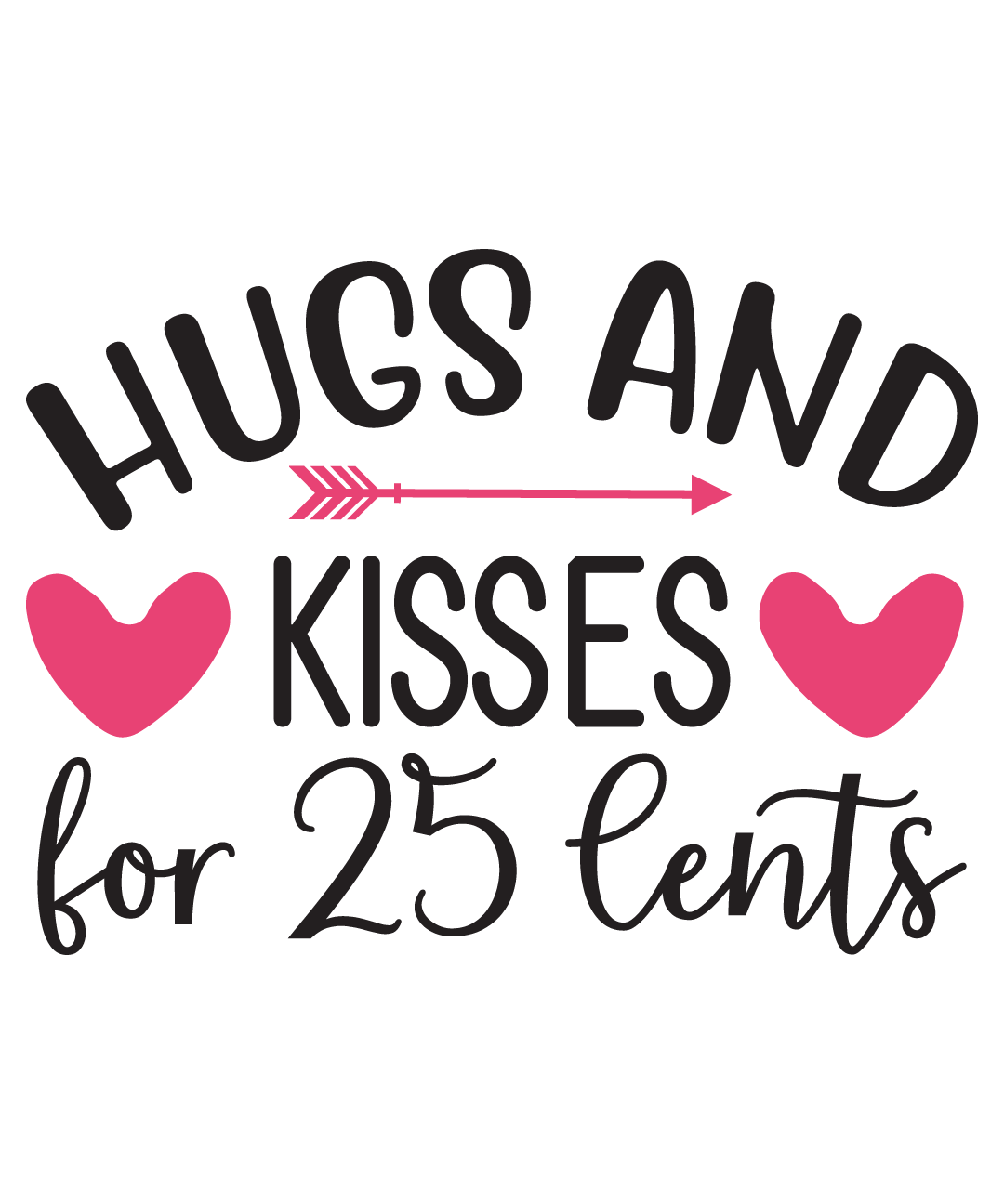 hugs and kisses for 25 cents 575