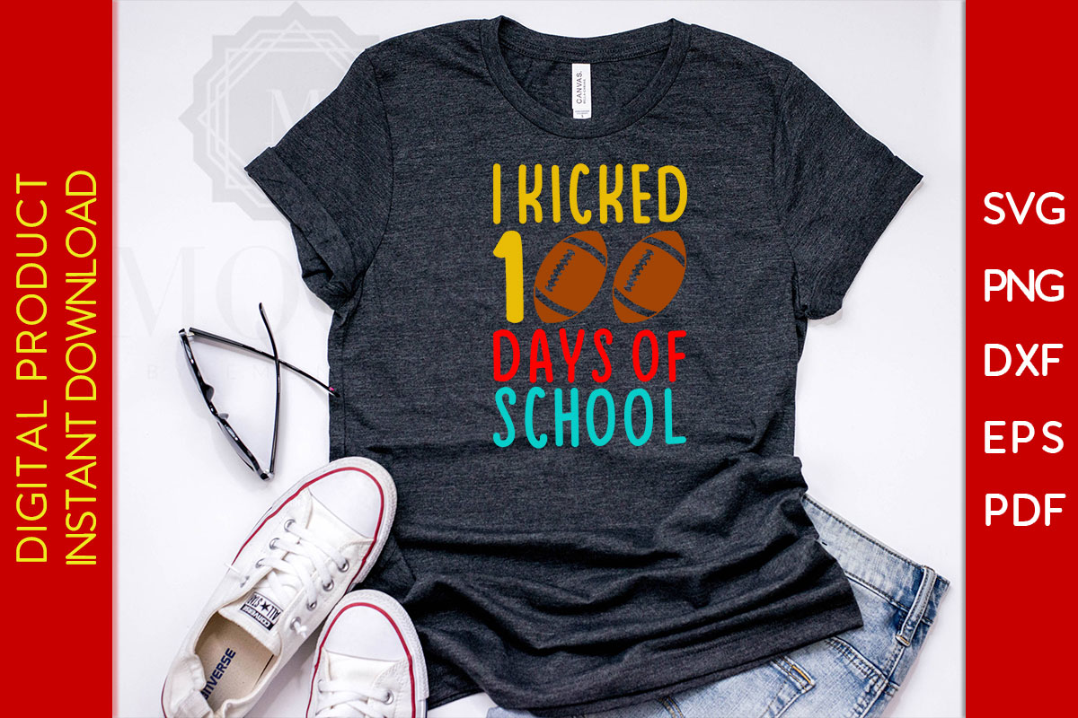i kicked 100 days of school tee 240