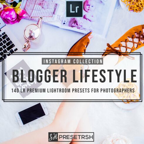 Blogger Lifestyle Lightroom Presetscover image.