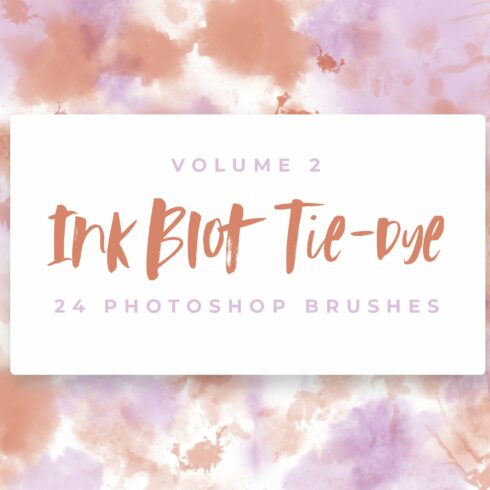 Ink Blot Tie-Dye Brushes Vol. 2cover image.