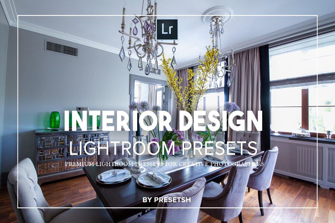 Interior Design Lightroom Presetscover image.