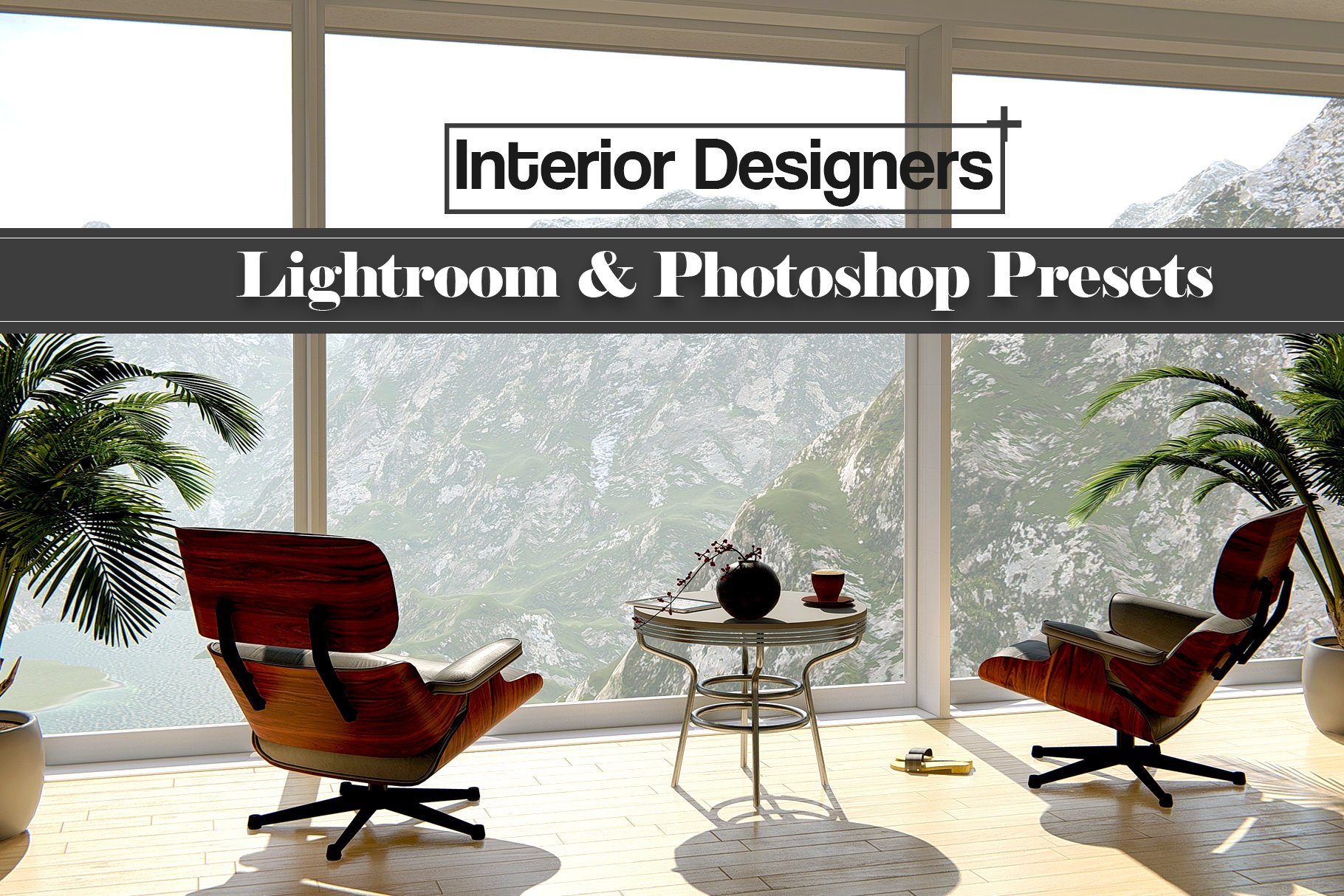 Interior Lightroom & ACR Presetscover image.