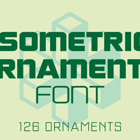 Isometric Ornaments Font cover image.