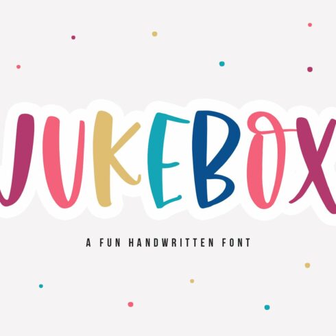 Jukebox | Quirky Handwritten Font cover image.