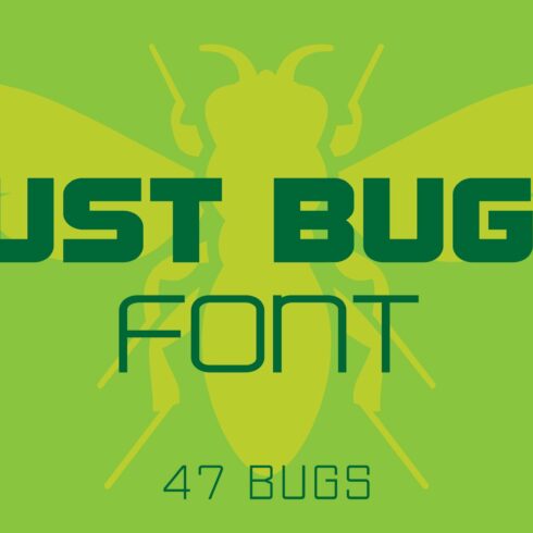 Just Bugs Font cover image.