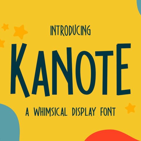 Kanote - Whimsical Display Font cover image.
