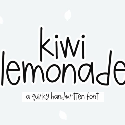 Kiwi Lemonade | Handwritten Font cover image.