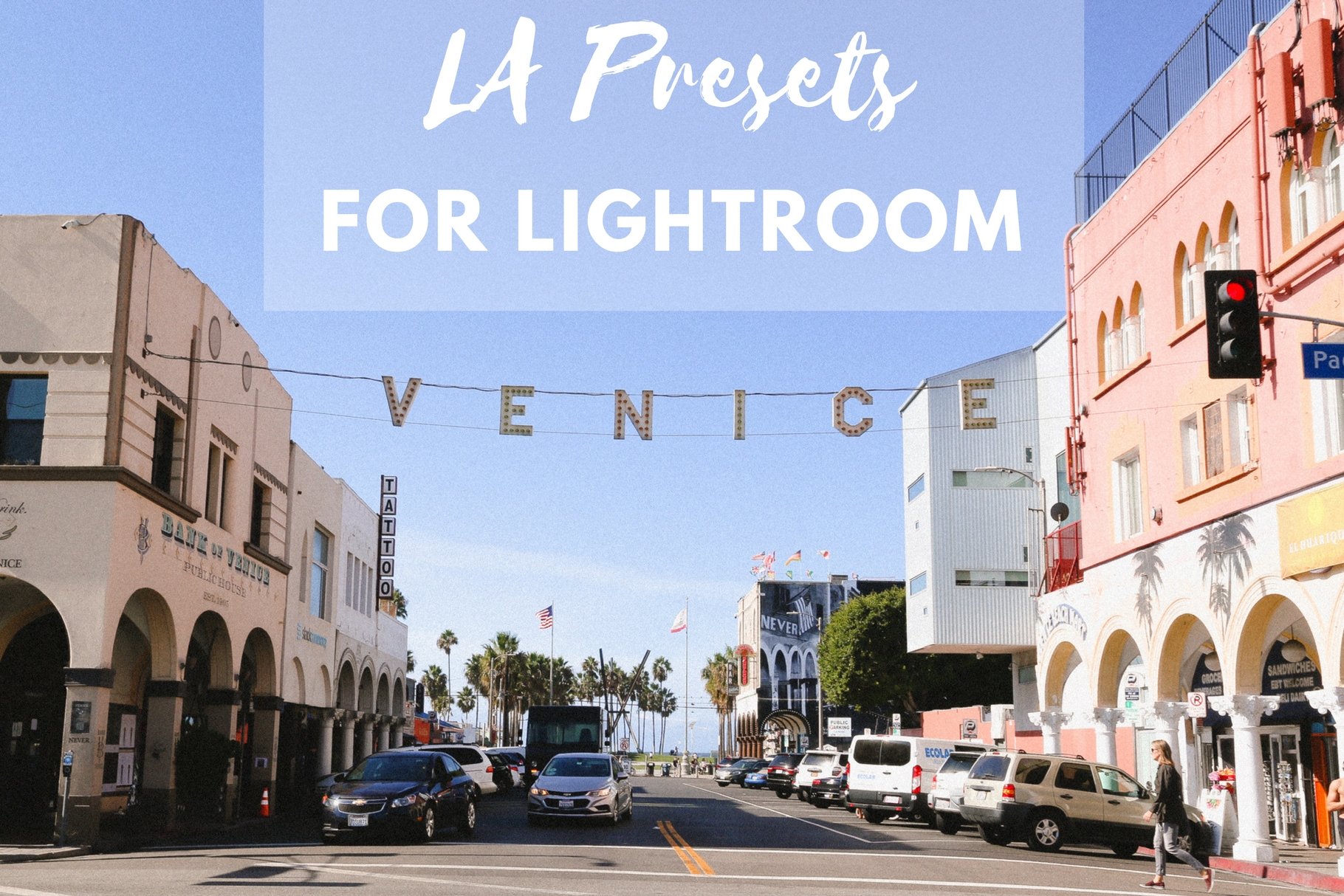 Dreamy LA Lightroom presetscover image.