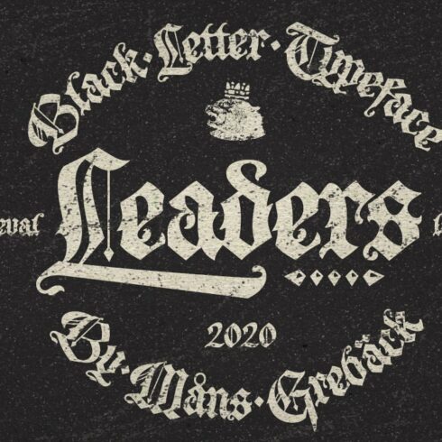 Leaders - Blackletter Typeface cover image.