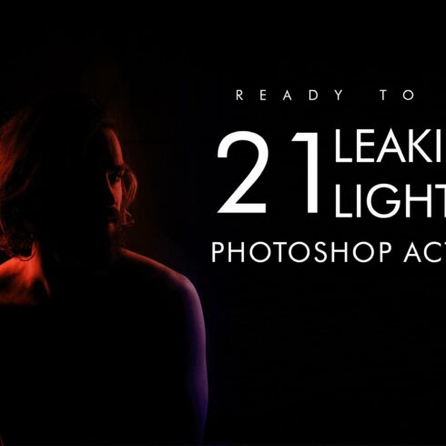 21 Leaking Lights Photoshop Actioncover image.