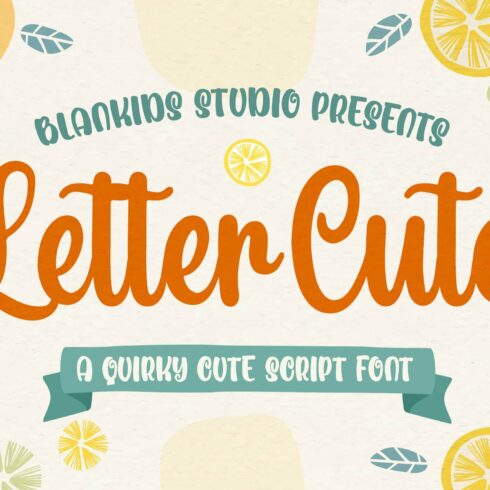 Letter Cute a Cute Script Font cover image.