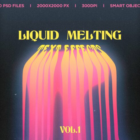 Liquid Melting Text Effects Vol.1cover image.