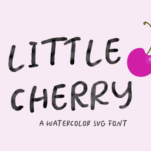 Little Cherry SVG watercolor font cover image.
