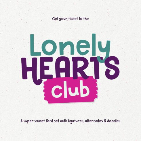Lonely Hearts Club Type + Doodles cover image.