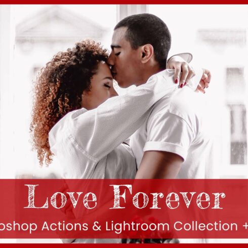 9 Love Forever Photoshop actions LRcover image.