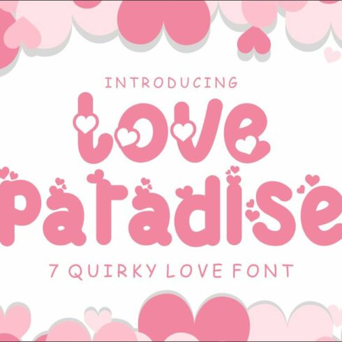 Love Paradise - 7 Quirky Love Font cover image.