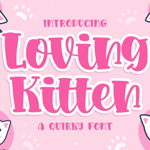 Loving kitten a Quirky Font cover image.