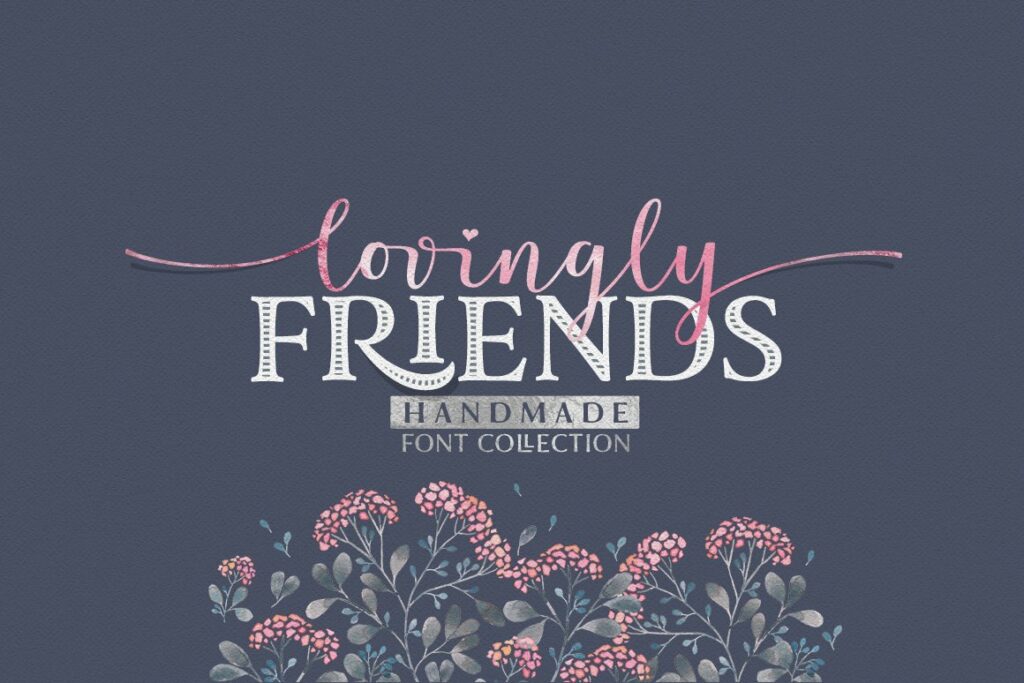 Lovingly Lovingly Friends – MasterBundles