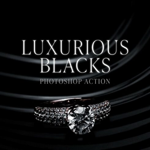 Luxurious Blacks Photoshop Actioncover image.