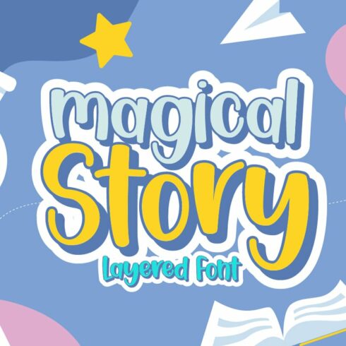 Magical Story - Trio Layered Fonts cover image.