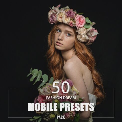 50 Fashion Dream Mobile Presets Packcover image.