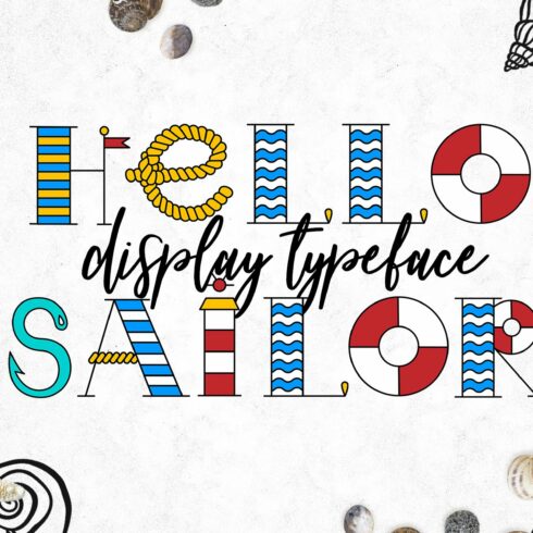 "Hello Sailor" Display Typeface cover image.