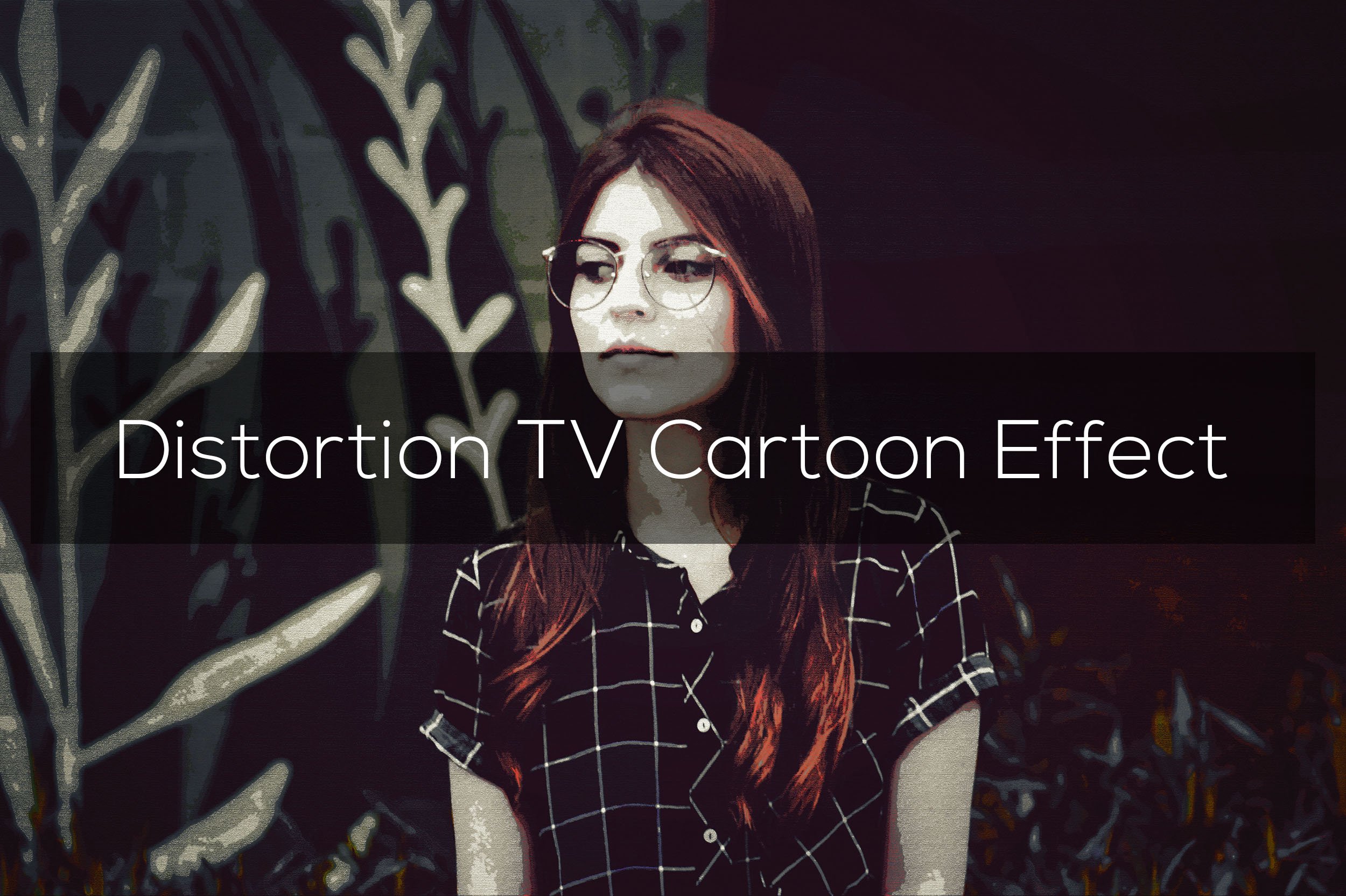 Distortion TV Cartoon Effectcover image.