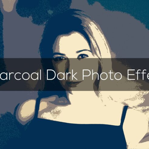 Charcoal Dark Photo Effectcover image.