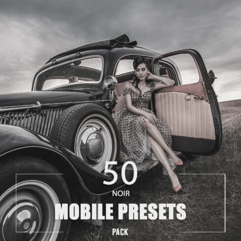 50 Noir Mobile Presets Packcover image.