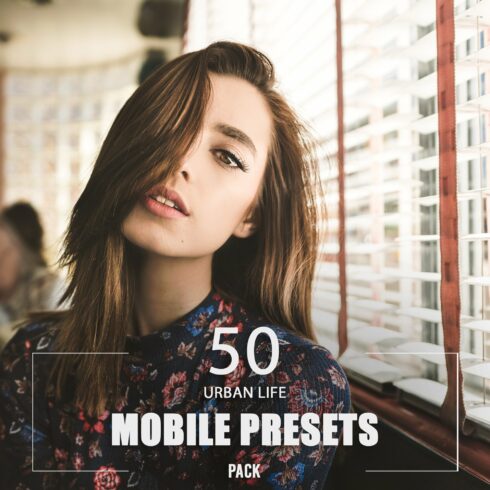 50 Urban Life Mobile Presets Packcover image.