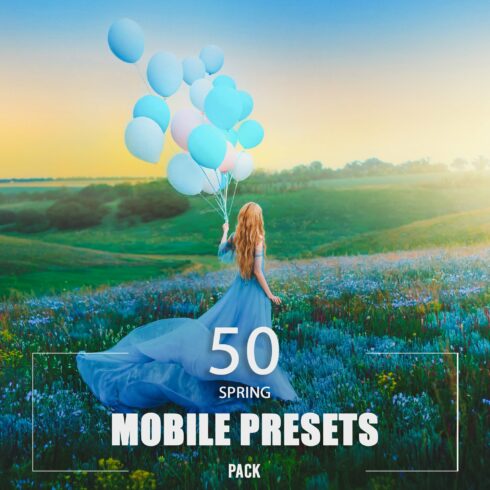 50 Spring Mobile Presets Packcover image.