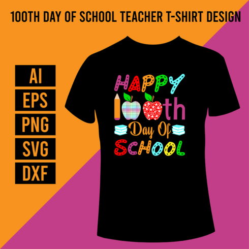 100th Day Of School Teacher T-Shirt Design cover image.