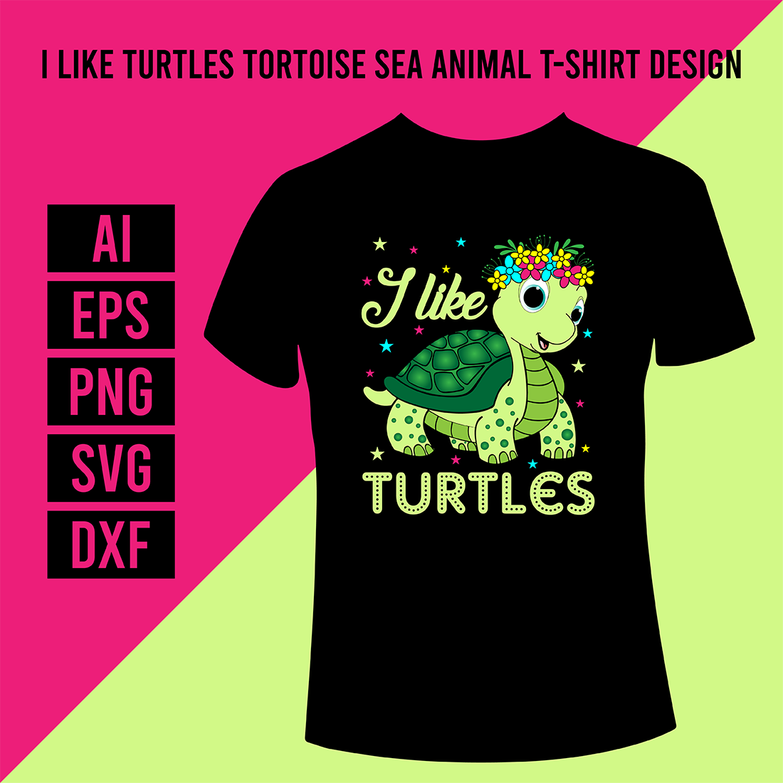 I like Turtles Tortoise Sea Animal T-Shirt Design cover image.
