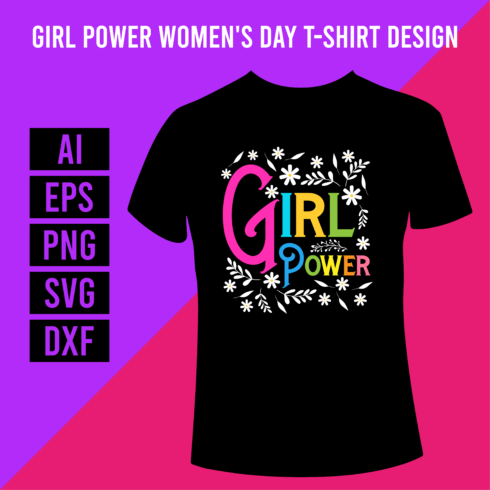 Girl Power Women\'s Day T-Shirt Design cover image.