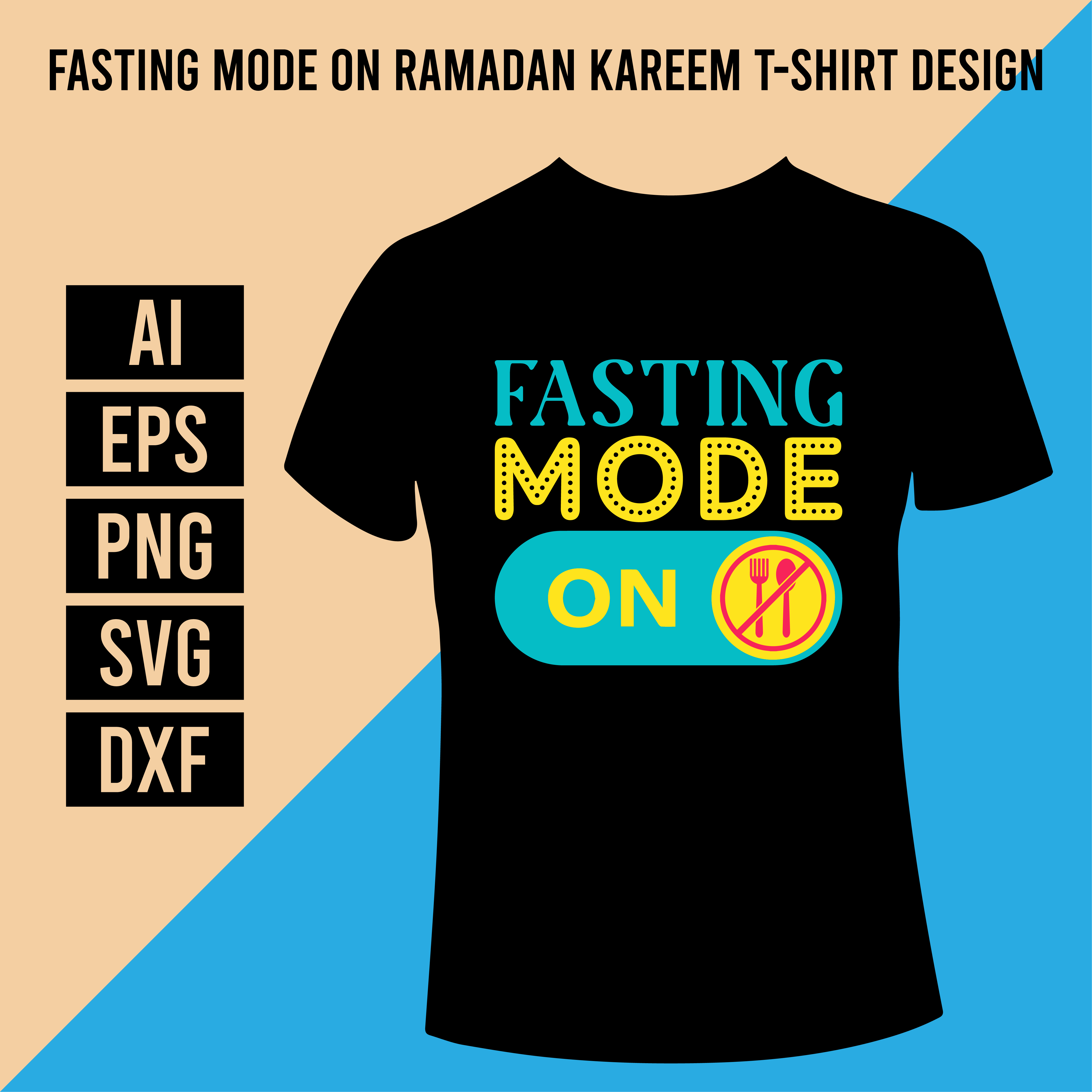 Fasting Mode On Ramadan Kareem T-Shirt Design cover image.