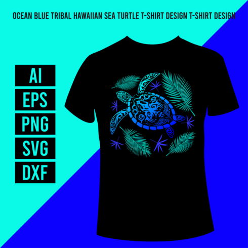 Ocean Blue Tribal Hawaiian Sea Turtle T-Shirt Design cover image.