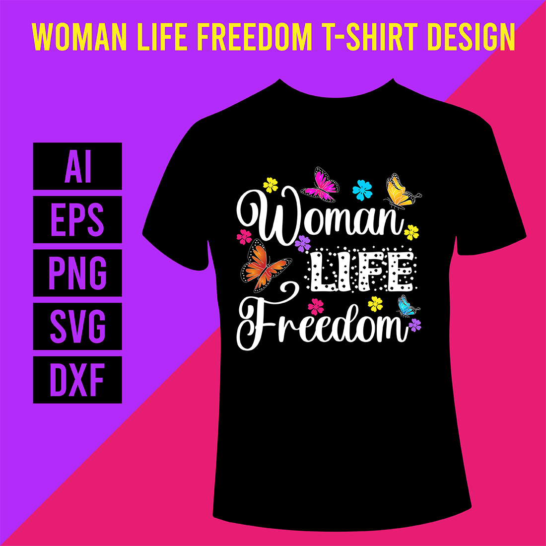 Woman Life Freedom T-Shirt Design cover image.