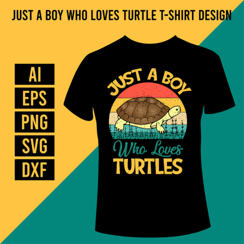 Just A Boy Who Loves Turtles T-Shirt Design cover image.