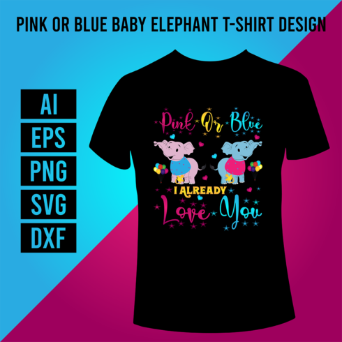 Pink Or Blue Baby Elephant T-Shirt Design cover image.