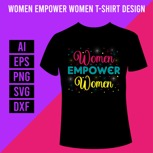 Women Empower Women T-Shirt Design cover image.