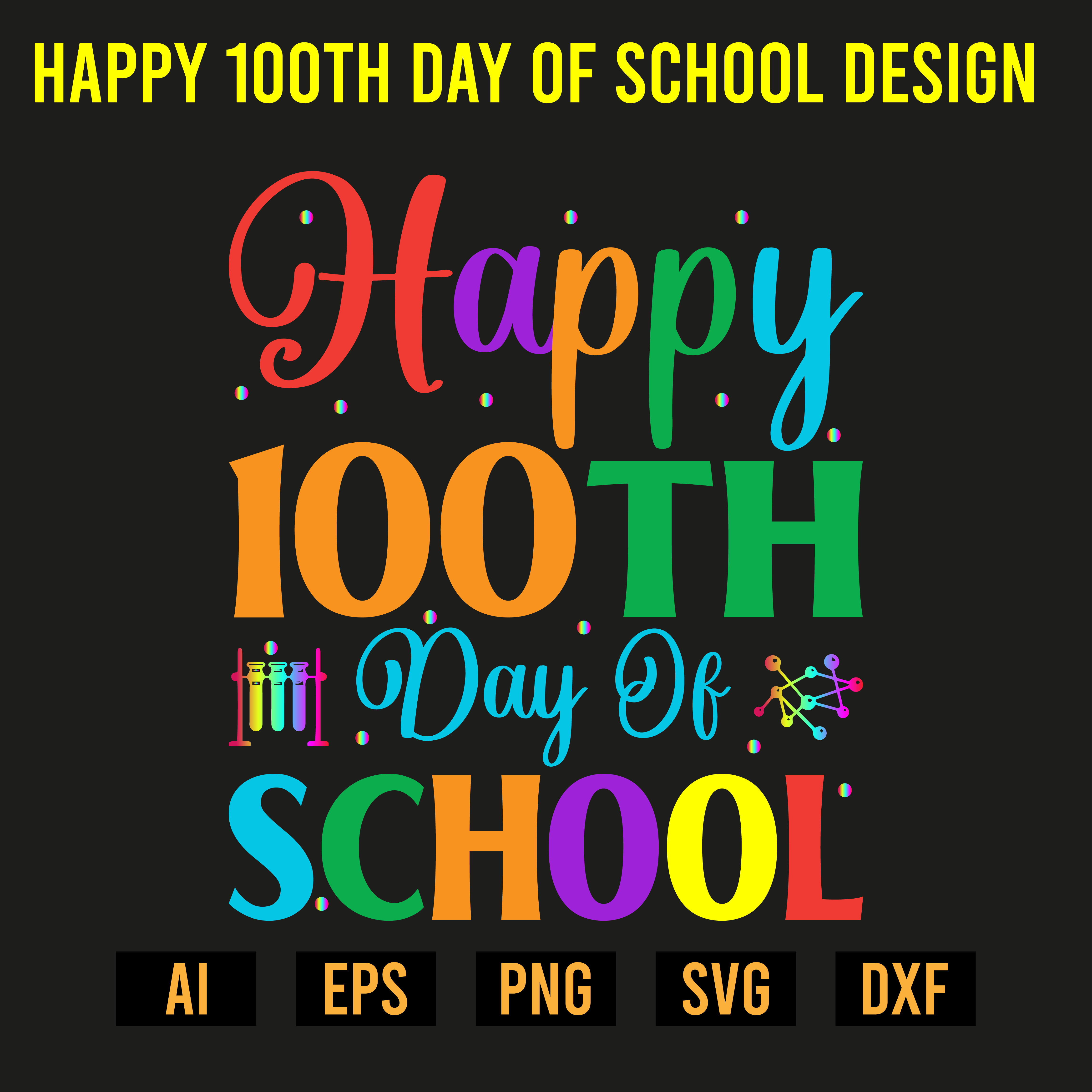Happy 100th Day Of School T-Shirt Design preview image.
