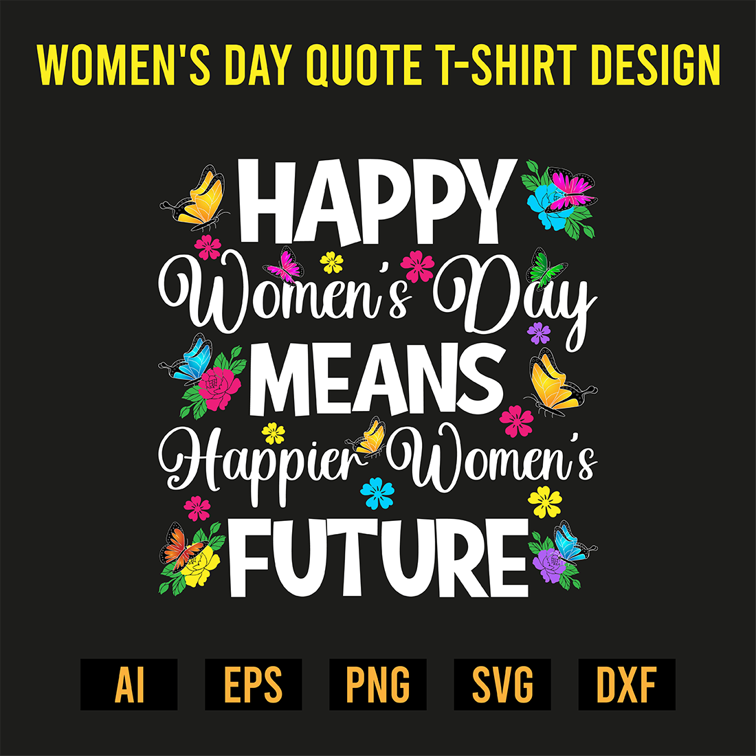 Womens Day Quote T-Shirt Design preview image.