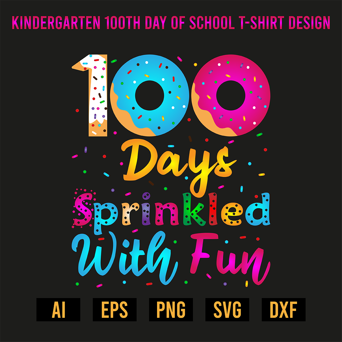 Kindergarten 100th Day Of School T-Shirt Design preview image.